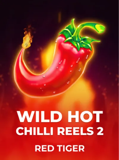 Wild Hot Chilli Reels 2